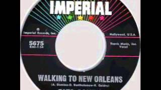 FATS DOMINO    Walkin To New Orleans