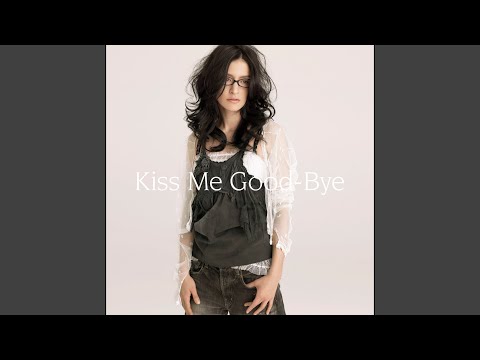 Kiss Me Good-Bye