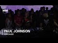 Paul Johnson Boiler Room Chicago DJ Set