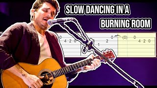 John Mayer - Slow Dancing In A Burning Room Guitar Tab Tutorial