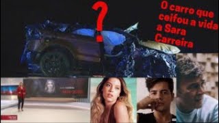 O carro que matou Sara Carreira