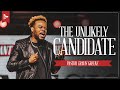 The Unlikely Candidate | Pastor Travis Greene | Forward City Church