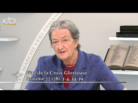 Fête de la Croix Glorieuse - Psaume
