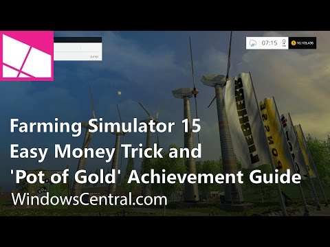 Farming Simulator 15: Easy money trick and Pots of Gold Achievement guide