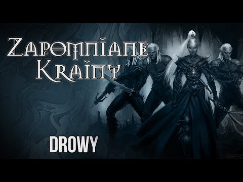 Drowy | Zapomniane Krainy