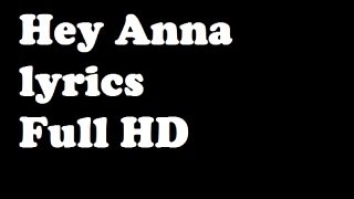Owl City - Hey Anna Lyrics [Full HD]