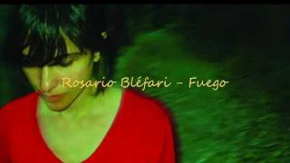 Rosario Bléfari - Fuego