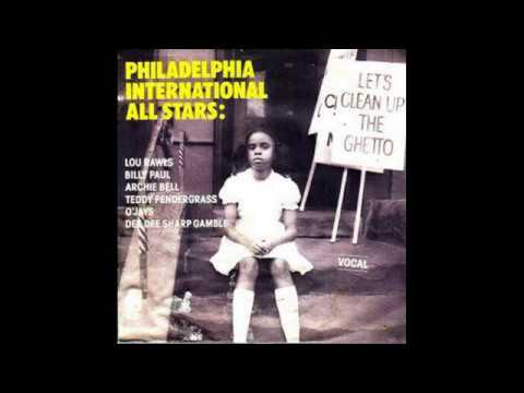 Philadelphia International All Stars - Let's Clean Up The Ghetto (Album Version) - 1977