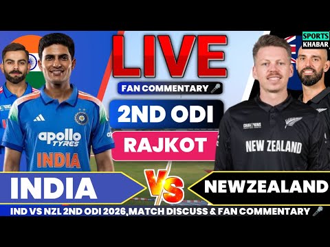 🔴Ind vs Nzl 2nd ODI 2026 | India vs Newzealand Live Cricket Score & Fan Commentary
