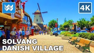 [4K] Solvang Danish Village in California USA - Walking Tour & Travel Guide