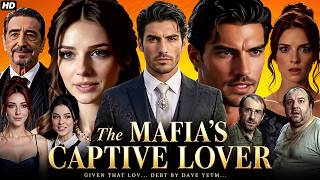 Download lagu The Mafia's Captive Lover Full Movie English | New Drama The Mafia's Captive Lover Review Drama mp3