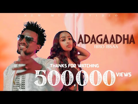 Ibroo Ibsaa Ft Lencho Abdishakur - Adagaadha- (Official Video) 2025