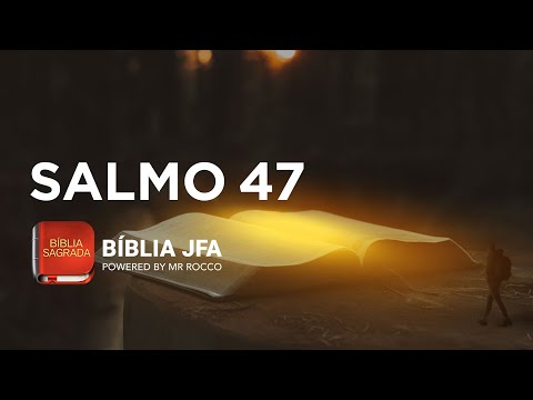 PSALM 47 - JFA Offline Bible
