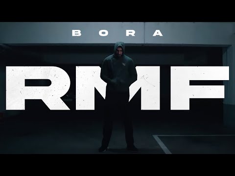 BORA - RMF (OFFICAL VIDEO)