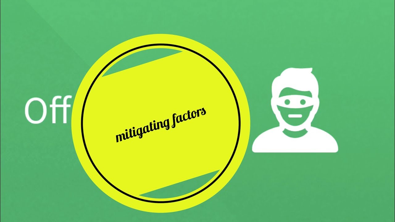 Mitigating Factors - Legal Studies Terms