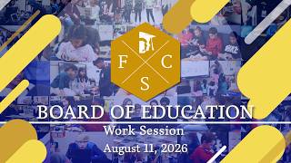 Forsyth County Schools | Board of Education Work Session | August 11, 2026
