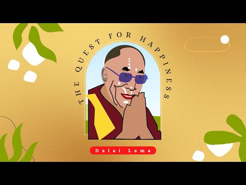 The Quest for Happiness by HH Dalai Lama