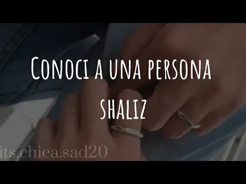Conoci a una persona - shaliz (completa en letra)