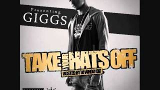 GIGGS - START IT UP FREESTYLE -TAKE YOUR HAT OFF MIXTAPE