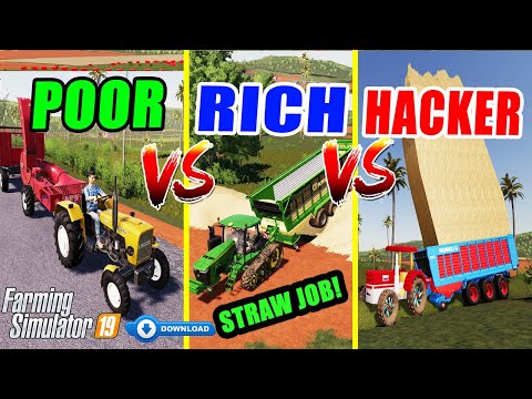 Poor VS Rich VS Hacker; Straw Loading with Fantastic Vehicles! Farming Simulator 19
