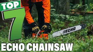 7 Best Echo Chainsaws for Power and Performance in 2025