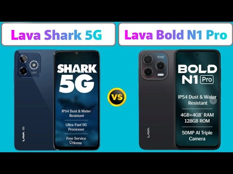 Lava Shark 5G Vs Lava Bold N1 Pro 4G