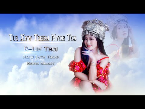 Tus Xyw Tseem Nyob Tos - R- Lin Thoj [ Official Audio] New Song 2023-2024