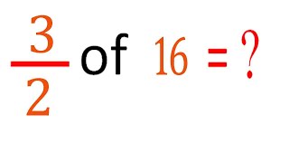 Download lagu MULTIPLY fraction with integer      three  by  two(3/2)      of   16  (3/2      of    16) mp3