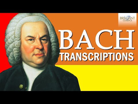J.S. Bach: Transcriptions