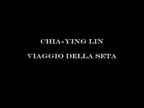 Chia-Ying Lin: Viaggio della Seta