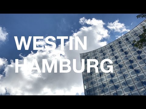 HOTEL REVIEW #1 | THE WESTIN | HAMBURG, GERMANY | SOMMERTRIP