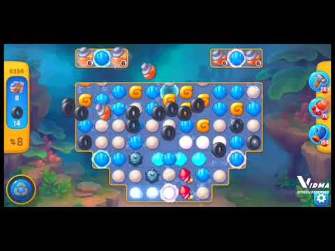 Fishdom. 9354 level no boosters and diamonds. 17 moves