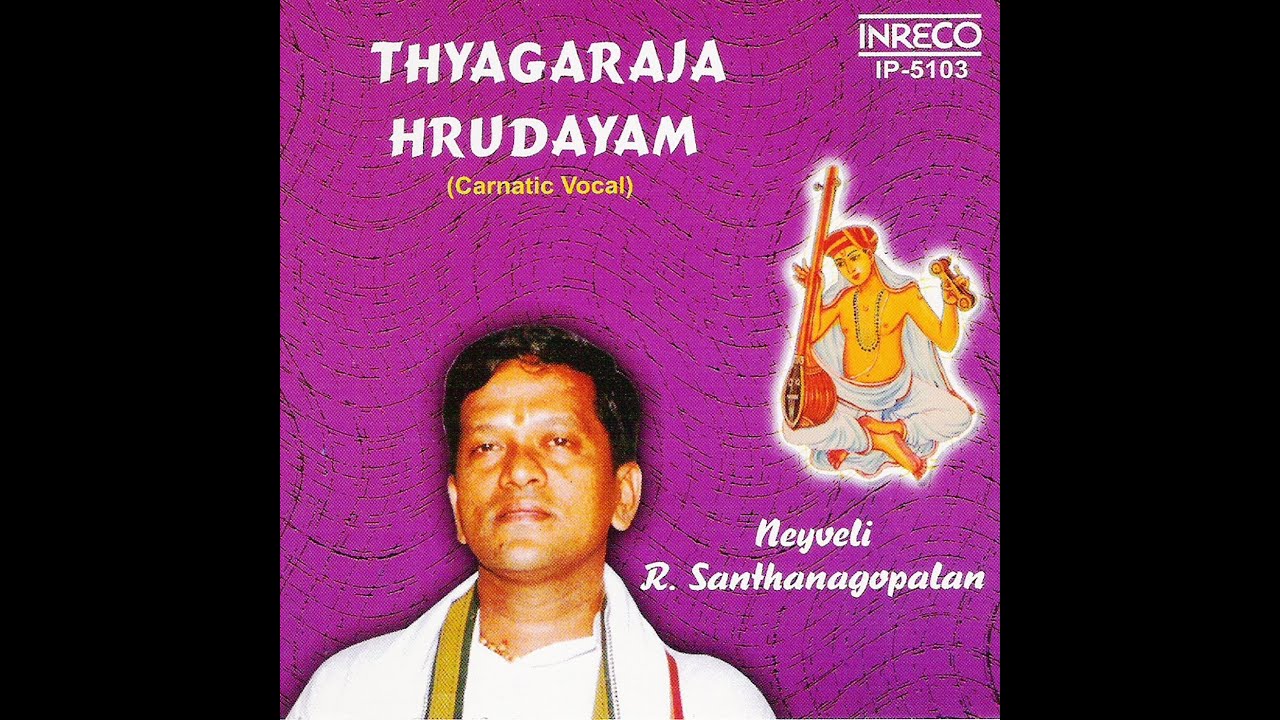 Giri Raja Sudha - Thyagaraja Hrudayam