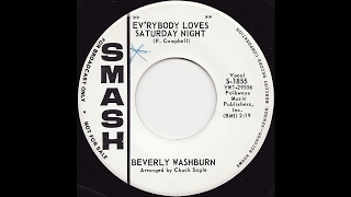 BEVERLY WASHBURN-EV'RYBODY LOVES SATURDAY NIGHT