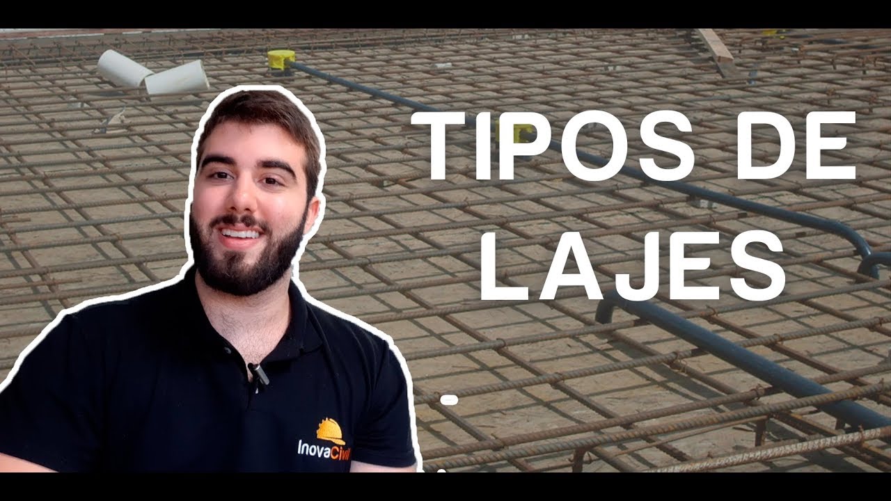 QUAIS SÃO OS 5 PRINCIPAIS TIPOS DE LAJES?