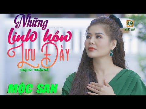 NHỮNG LINH HỒN LƯU ĐÀY