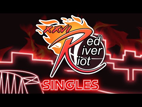 Red River Riot XXVI - Singles (FULL VOD)