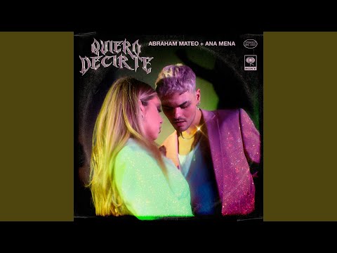 Quiero Decirte (Voglio Dirti)