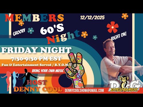 🎤12/12/25 (S8.E13) MEMBERS 60'S MUSIC NIGHT.