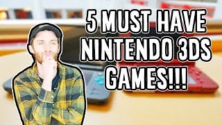 5 Must Have Nintendo 3DS Games