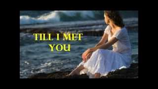 till i met you by kuh ledesma with lyrics