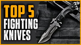 Best Fighting Knife 2024 | Top 5 Pure Fighting Knife