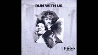 The Fooo Conspiracy - Run With Us
