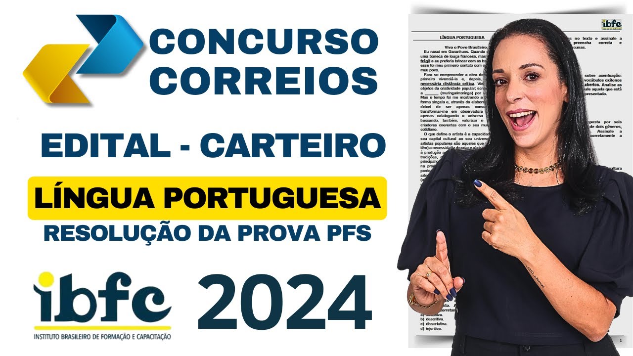 #2 RESOLVENDO PROVAS DA IBFC - PFS/BA 2024 | PORTUGUÊS | CONCURSO DOS CORREIOS | EDITAL CARTEIRO