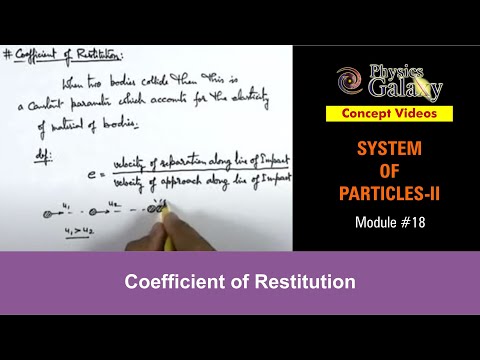 Class 11 Physics | System of Particles | #18 Coefficient of Restitution | For JEE & NEET
