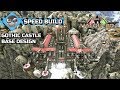 ARK Valguero How To Build A Castle Gothic Castle Base Design Speed Build