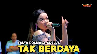 Download lagu TAK BERDAYA - TASYA ROSMALA - OM ADELLA LIVE WONOKERSO TEMANGGUNG mp3