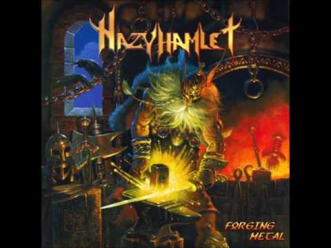 Hazy Hamlet - Forging Metal (2009)