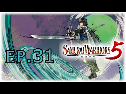 Samurai Warriors 5: Ep.31 Conquest of Kai [PS4 Gameplay with Commentary]