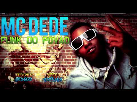 Mc Dede - Funk do Povão